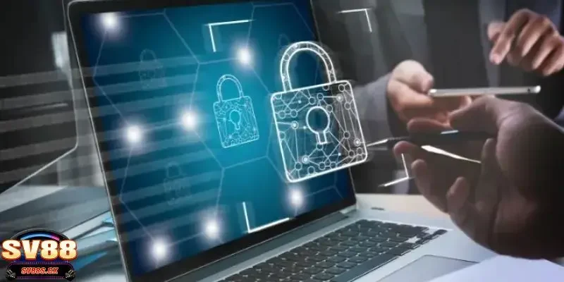 Tổng hợp những lợi ích khi tuân thủ chế độ bảo mật SV88