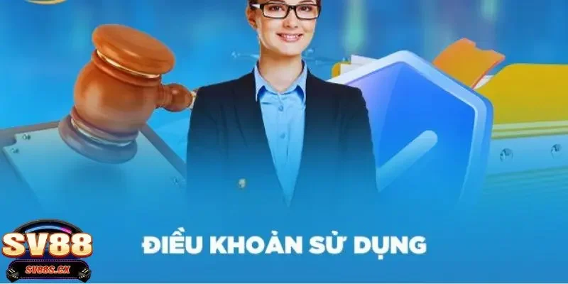 Điều khoản sử dụng SV88 với những quy định quan trọng hàng đầu