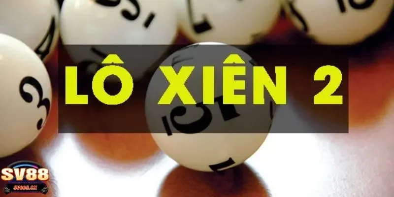 lô xiên 2 SV88