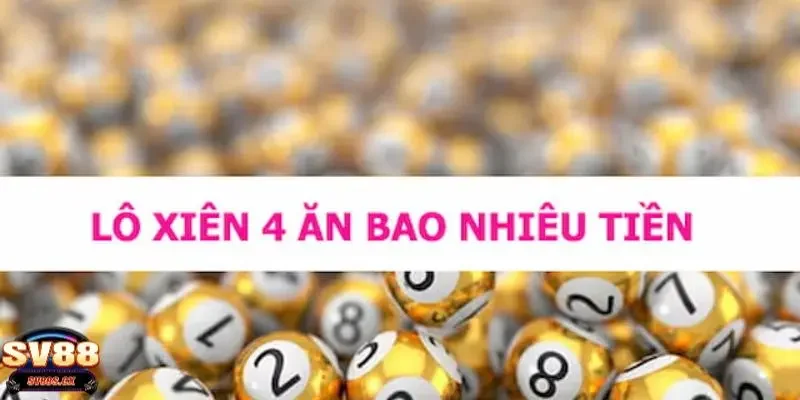 lô xiên 4 SV88
