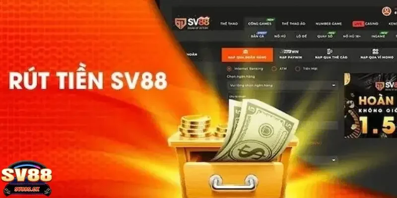 Hướng dẫn rút tiền SV88
