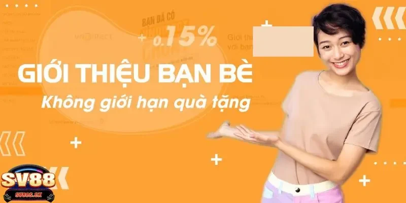 Lợi ích khi tham gia chương trình SV88 thưởng giới thiệu bạn bè