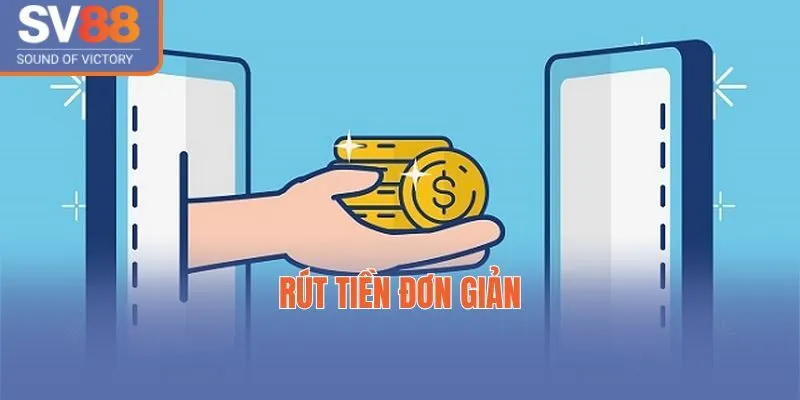 Rút tiền đơn giản